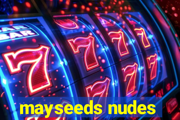 mayseeds nudes